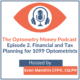 The Optometry Money Podcast Episode 2: Financial and Tax Planning for 1099 Optometrists