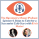 Episode 4 of The Optometry Money Podcast: Steps to Launch a Successful Cold-Start