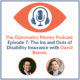 Episode 7 of the Optometry Money Podcast with David Bennis
