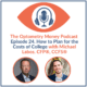 Episode 24 of the Optometry Money Podcast with Michael Labos