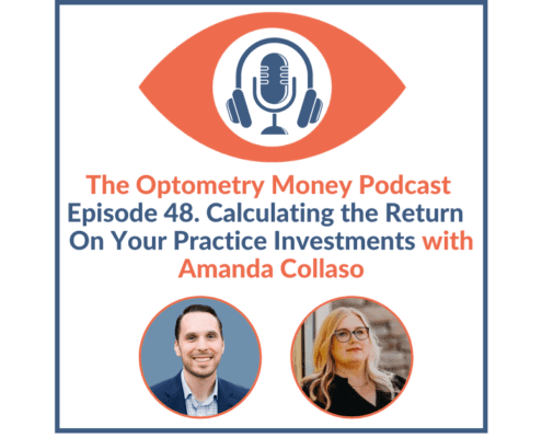 The Optometry Money Podcast Episode 48 with Amanda Collaso
