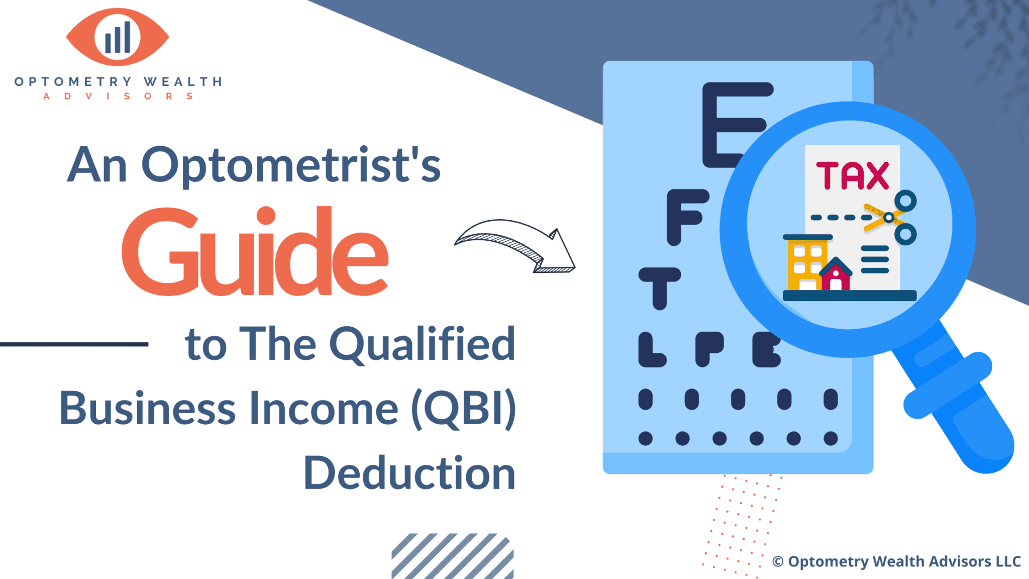 An Optometrist’s Guide to the Qualified Business (QBI) Deduction