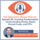 Cover for Episode 58 of Optometry Money Podcast about Investing Basics for Optometrists