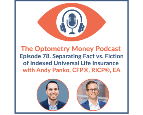 Episode 78 of Optometry Money Podcast with Andy Panko