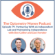 Episode 79 of Optometry Money Podcast with Ben Collier and Dan Korolev