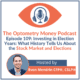 Episode 109 of Optometry Money Podcast about presidential elections and investments.