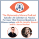 Episode 128 of Optometry Money Podcast with Dr. Aaron Neufeld and Dr. Jennifer Stewart about common questions and misconceptions around purchasing or cold-starting an optometry practice.