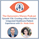 Episode 136 of Optometry Money Podcast with Dr. Neda Gioia