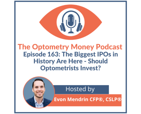 Optometry Money Podcast Episode 163 on whether optometrists should invest in IPOs after going public
